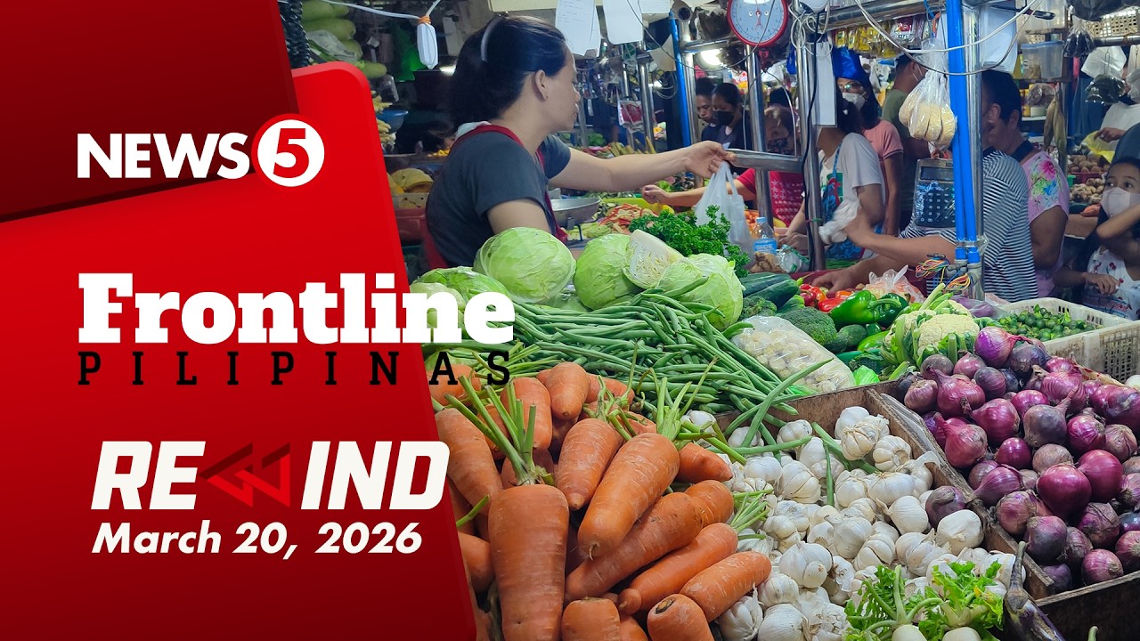 Frontline Pilipinas Rewind  March 20, 2026 #FrontlineRewind