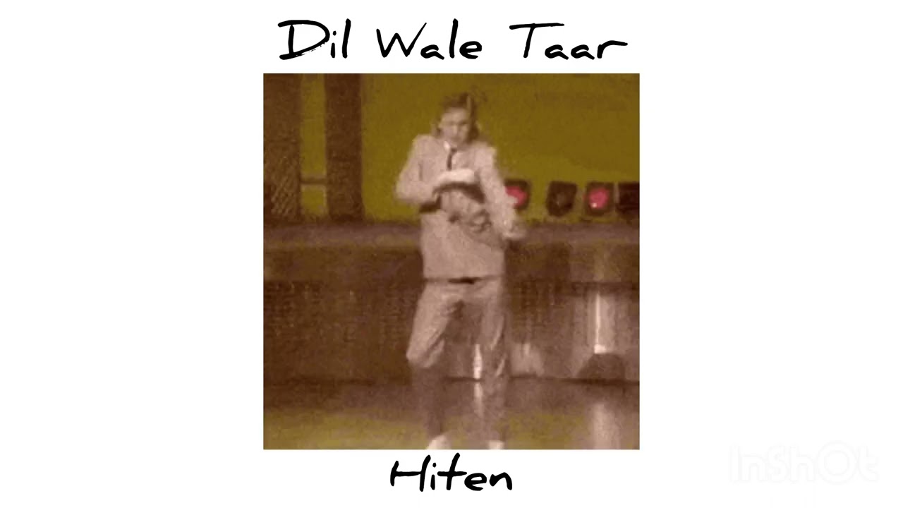 Dil Wale Taar (Official Song) | Hiten | New Songs 2025