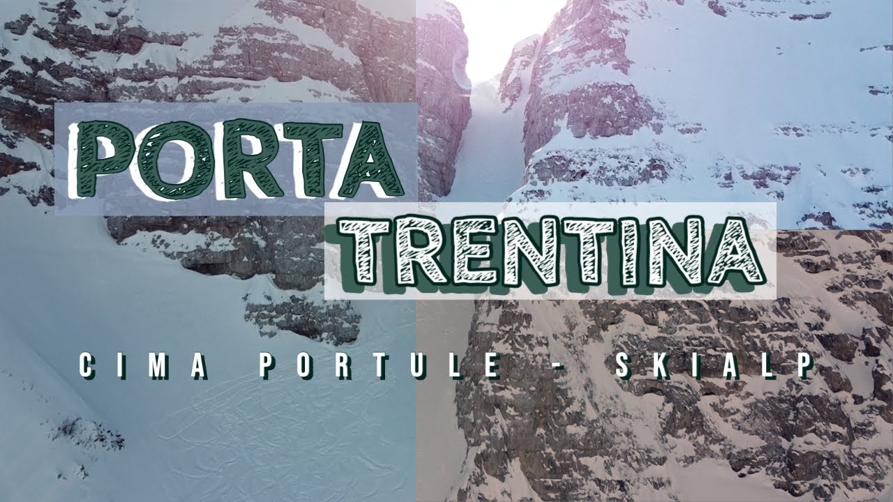 Cima Portule - PORTA TRENTINA (Scialpinismo)