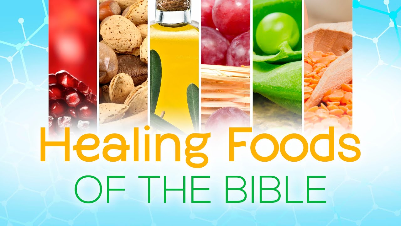 It Is Written - Healing Foods of the Bible