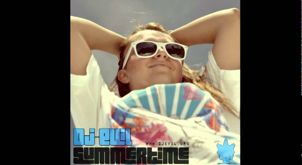 Dj-EviL - Summertime (Radio Edit)