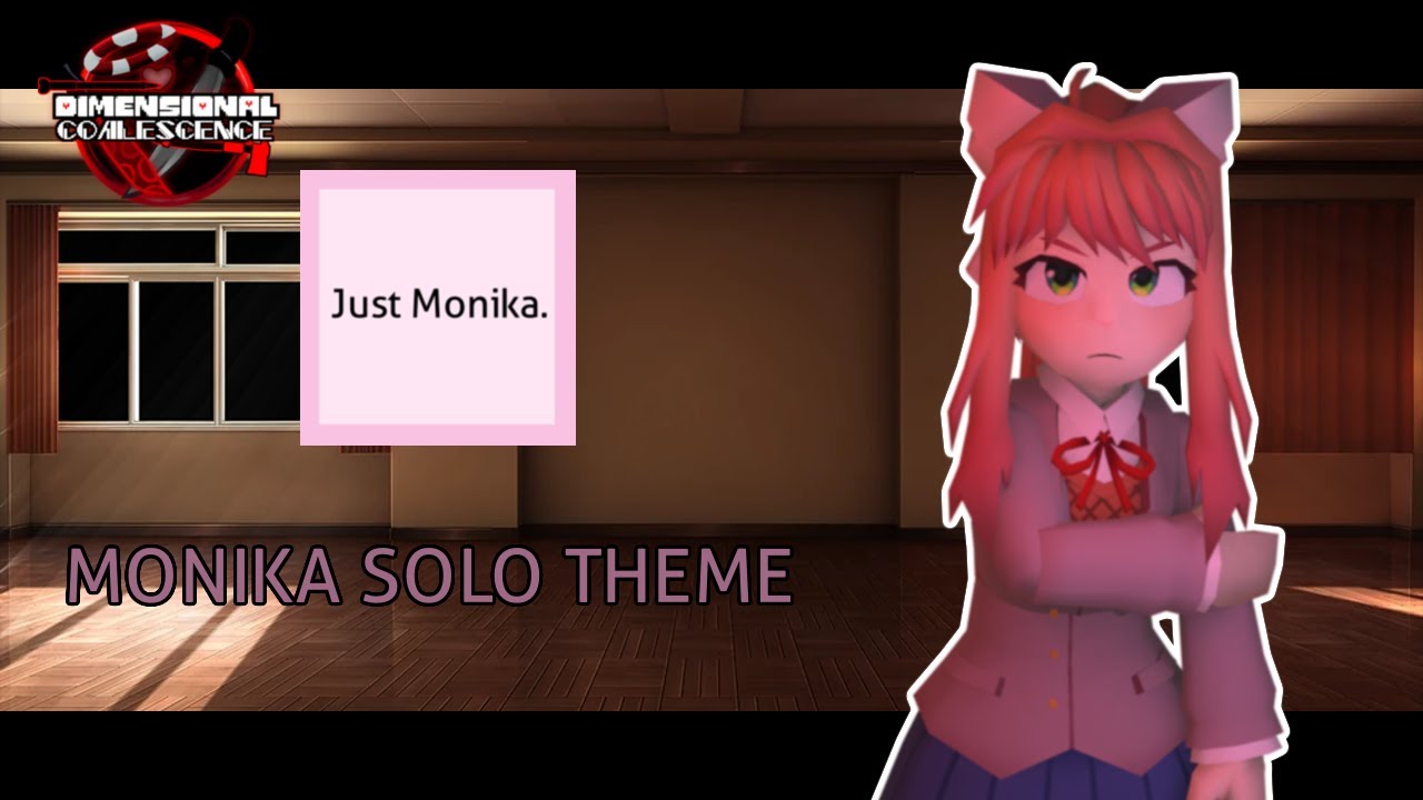 SONIC EXE : DIMENSIONAL COALESCENCE OST - Just Monika [MONIKA SOLO THEME]