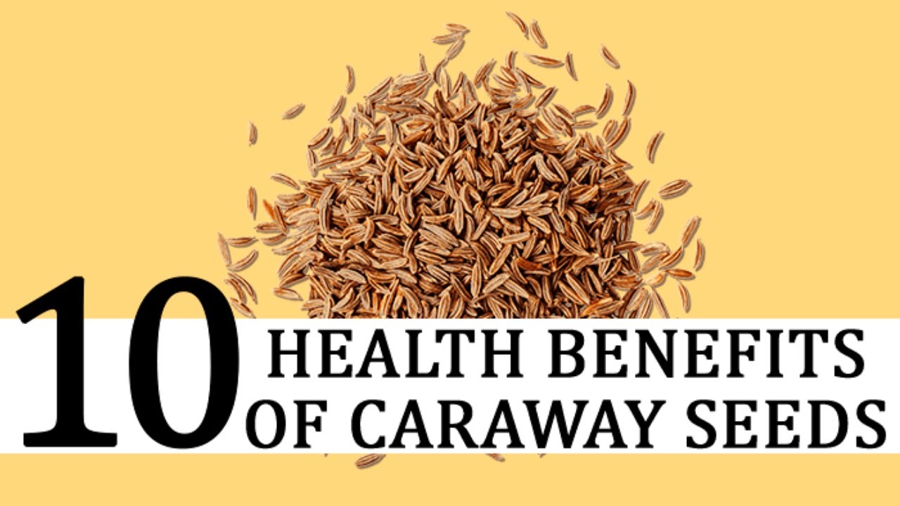 10 Health Benefits Of Caraway Seeds | Caraway Seeds Support Weight Loss, Blood Sugar, Bloating,....