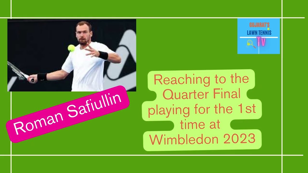 Upset by Roman Safiullin (Russian player) at Wimbledon 2023