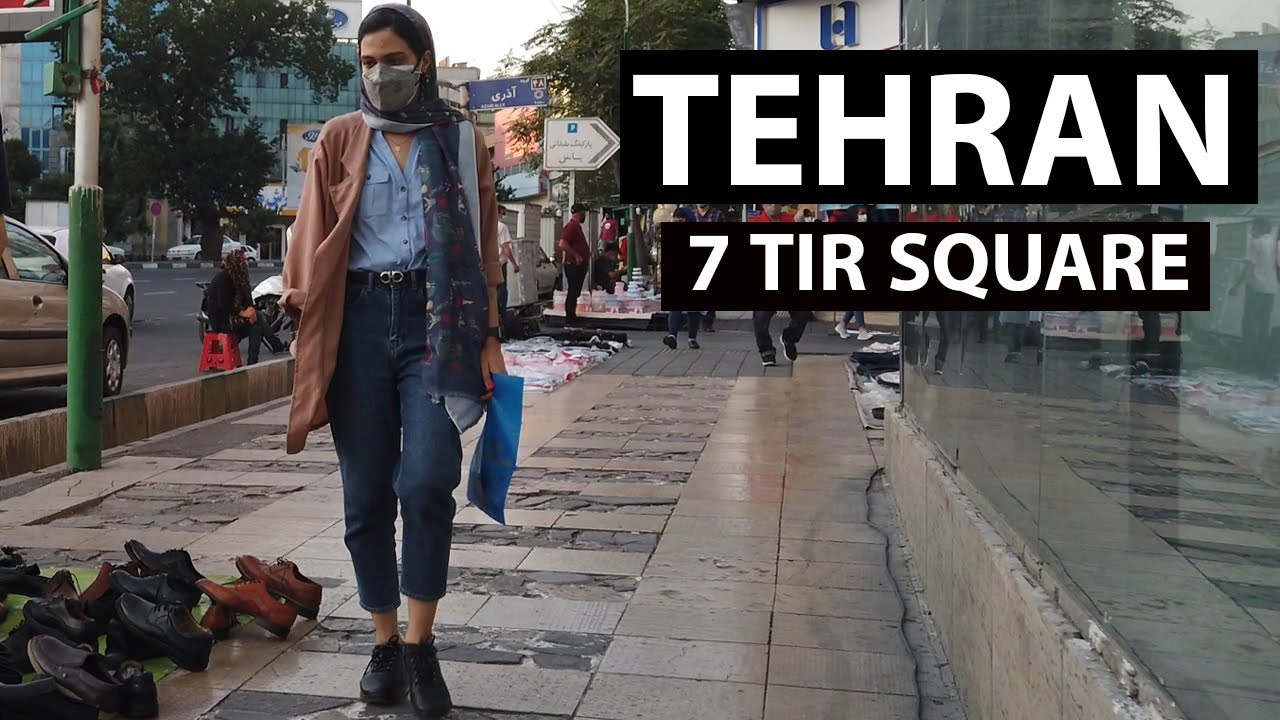 TEHRAN / Hafte Tir Square (میدان هفت تیر) 2021