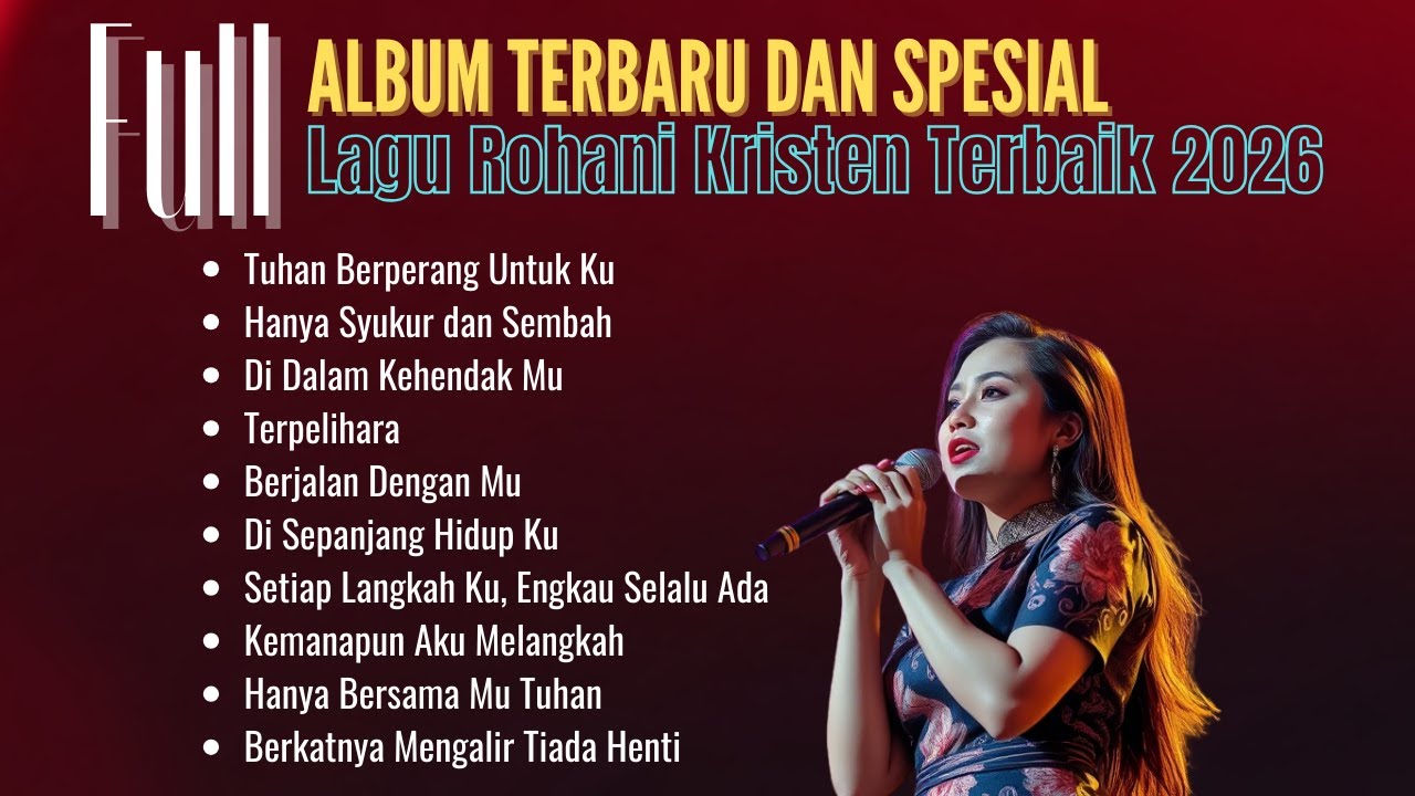 Full Album Terbaru dan Spesial | Lagu Rohani Krsten Terbaik 2026