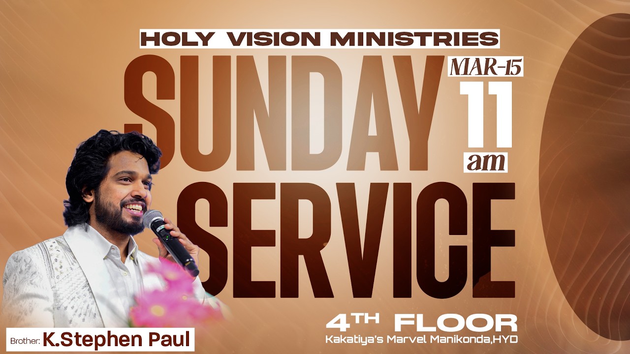 HVM CHURCH MANIKONDA - SUNDAY SECOND SERVICE - Ps. K. Stephen Paul -  15-11-2025