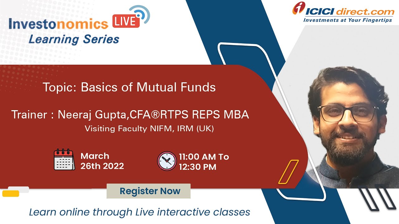 Expert Speak on Basics of Mutual Funds ICICI Direct Investonomics Live