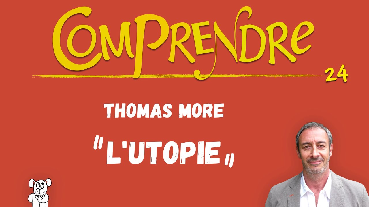 ClaP 24 — L'UTOPIE en 5 minutes !  (THOMAS MORE)
