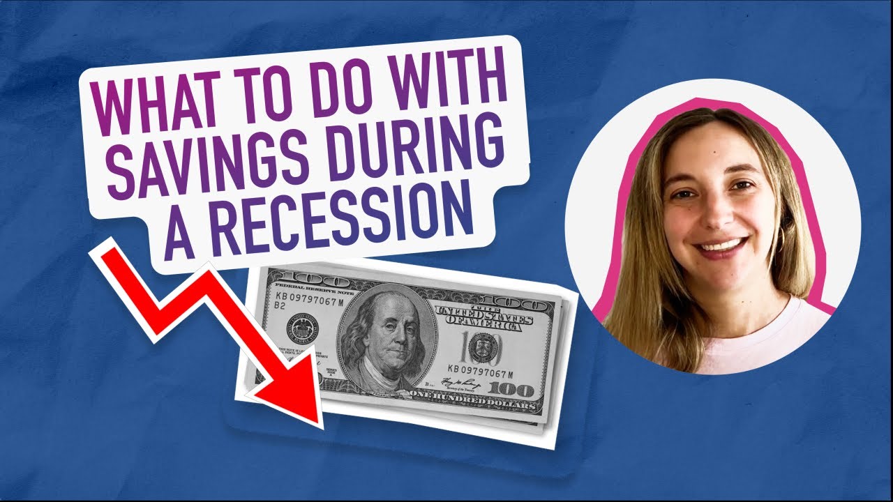 What to Do With Savings During Recession