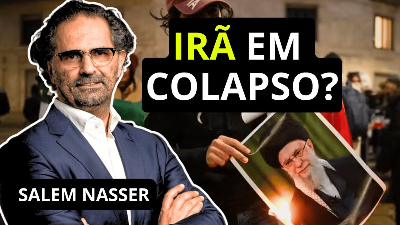 O Irã Está à Beira do Colapso? Salem Nasser Analisa a Crise Econômica e os Protestos