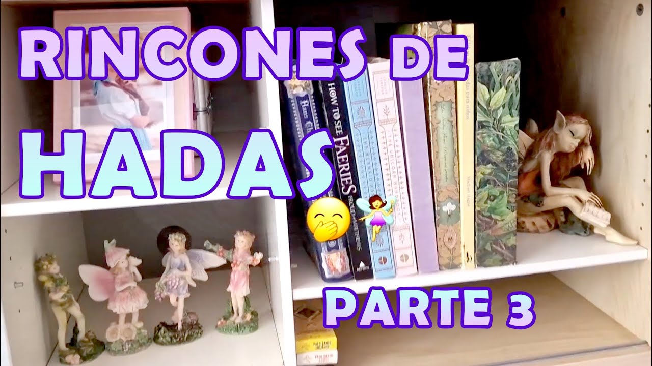 Rincones de hadas de todo el mundo ✨ 3ª Parte 🍀 Julia Pons Montoro