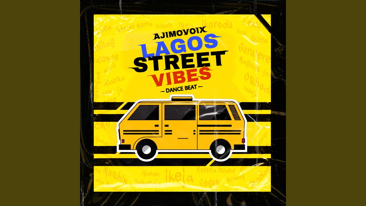 LAGOS STREET VIBES DANCE BEAT