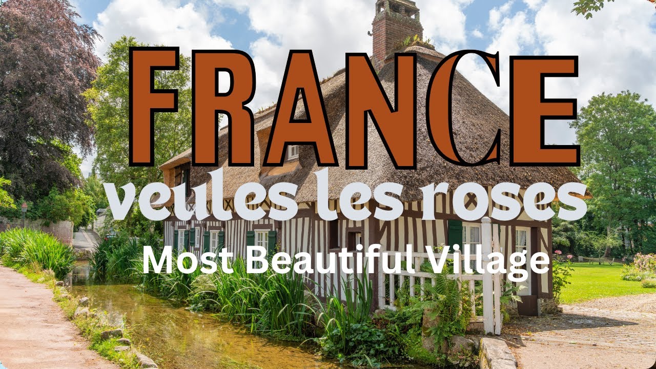 Walking Tour of Veules Les Roses🇫🇷 | France's most beautiful village
