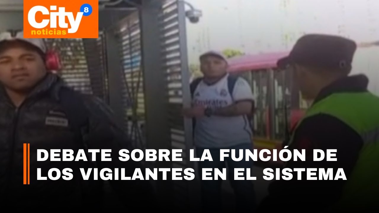 ¿Deben los vigilantes detener a los 'colados' en TransMilenio? | CityTv