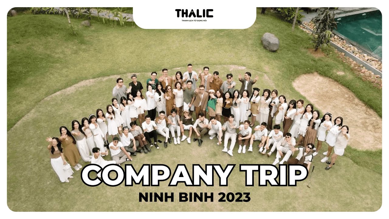 THALIC VOICE | COMPANY TRIP TO NINH BINH 2023 #thalicvoice #companytrip