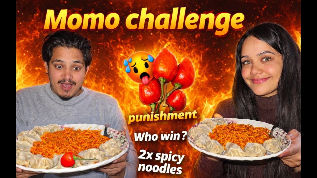 Momo Challenge 🥟| 2x Spicy Noodles 🥵|  Who Will Win? 🔥