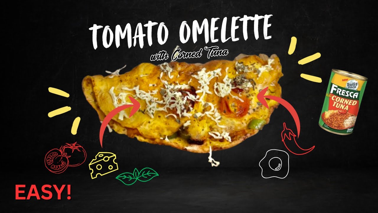 How to Cook Tomato Omelette with Corned Tuna | Easy Recipe
