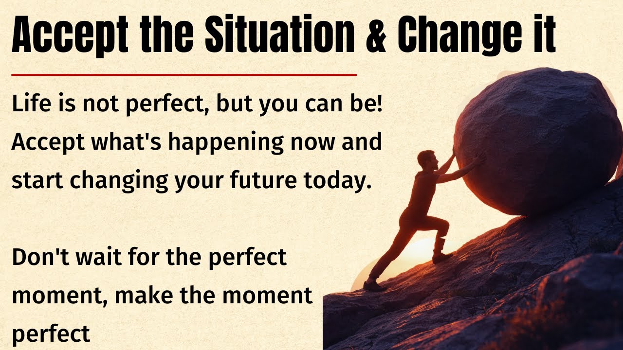 Accept the Situation & Change It | English Listening Story ✅