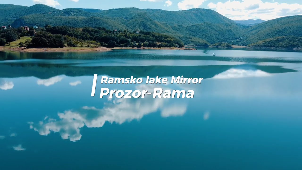 Ramsko lake MIRROR look, Ramsko jezero - Bosnia and Herzegovina