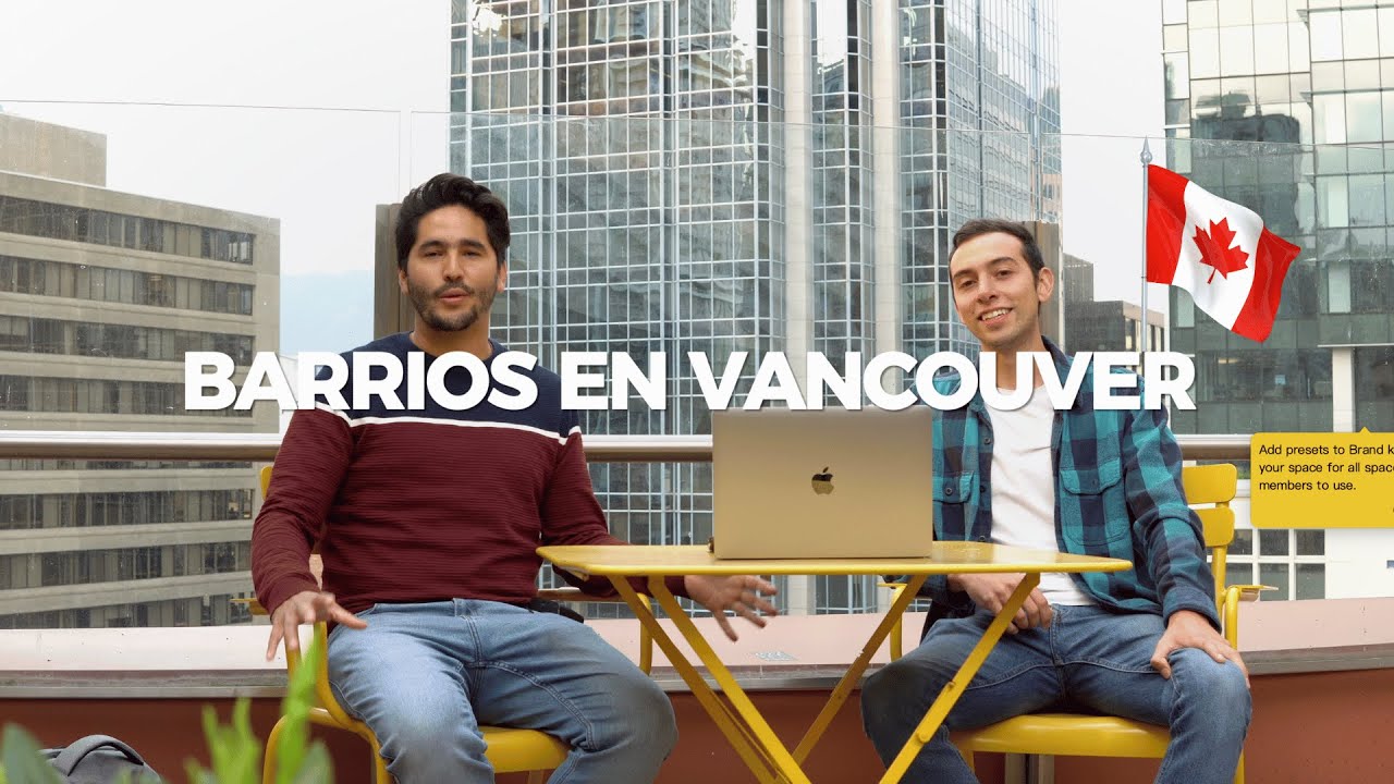 Las mejores zonas de Vancouver 🇨🇦