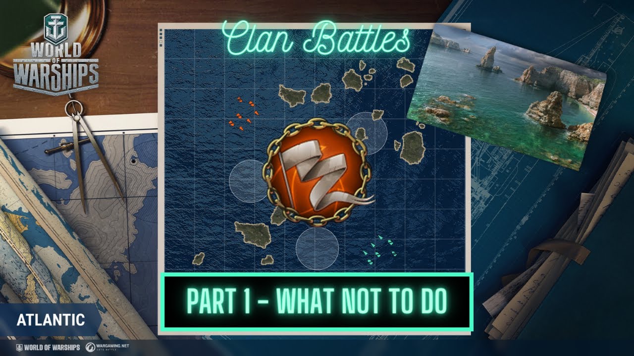 World of Warships - Clan Battles: Part 1 What Not To Do