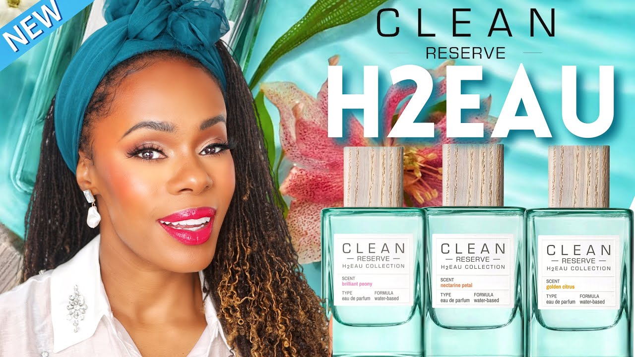 NEW! CLEAN RESERVE H2EAU PERFUME COLLECTION | Clean Beauty Fragrances