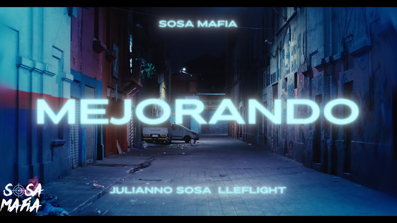 Julianno Sosa - MEJORANDO FT 