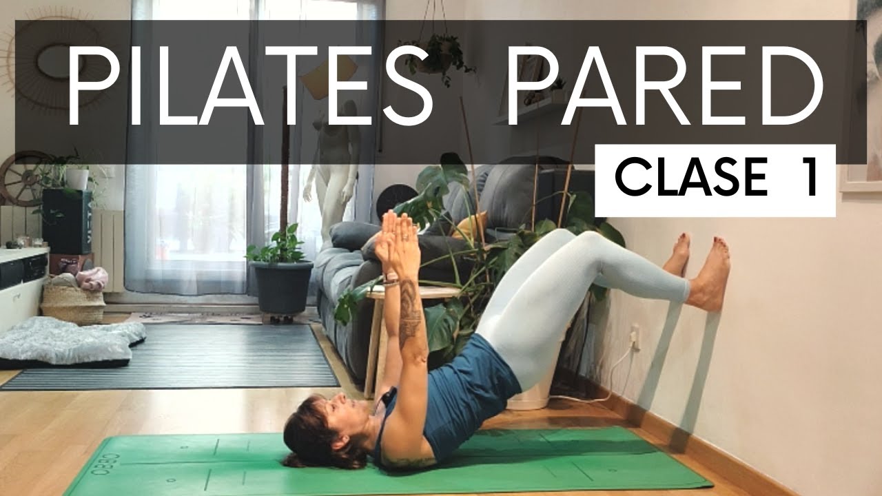PILATES PARED - Clase 1