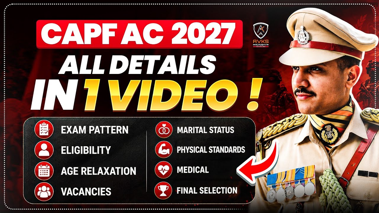 CAPF AC 2027 | Eligibility | Exam Pattern | Age Relaxation |  Physical & Medical Details #upsc #capf