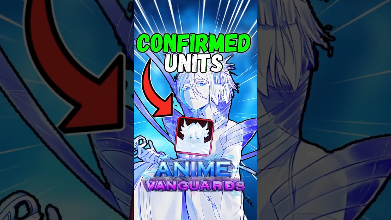 Every Unit Coming To Update 10.5! (Anime Vanguards)