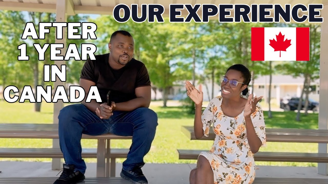 Moving From Nigeria To Canada - 1 Year After | How Canada 🇨🇦 is Treating us | Life Update