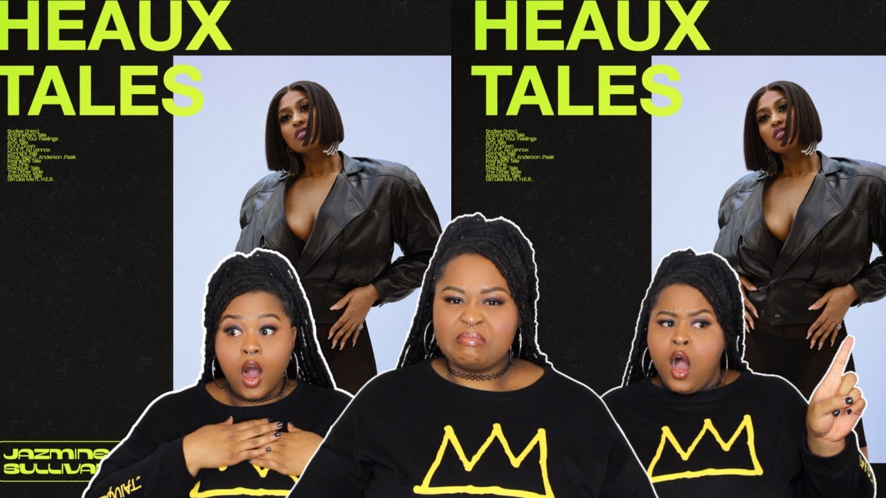 Heaux Tales - Jazmine Sullivan (EP Reaction)