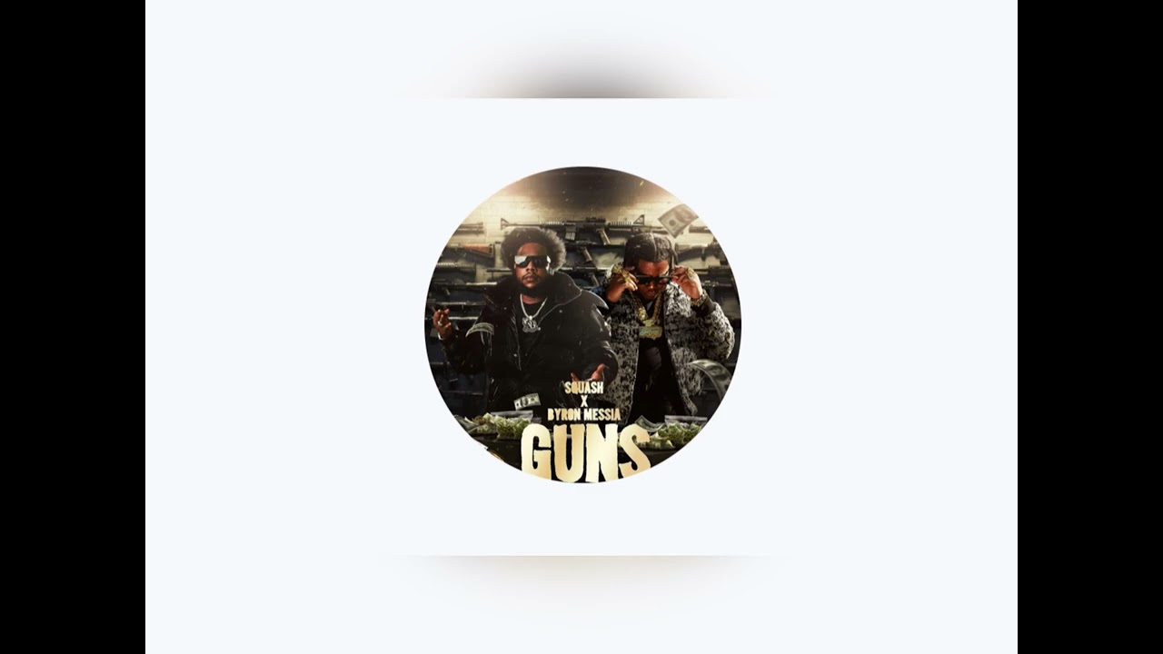 SQUASH & Byron Messia - Guns (sped up)