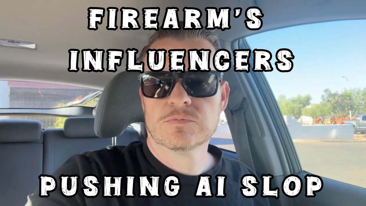 Firearms influencers pushing AI slop now? 