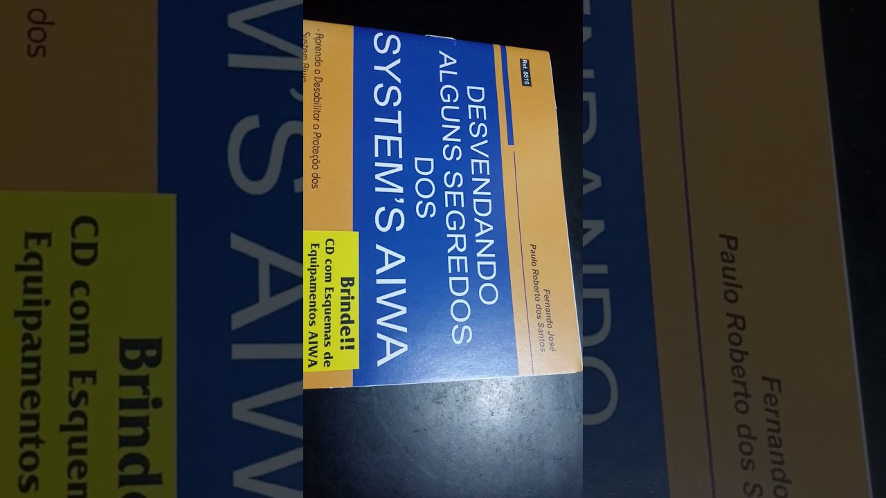 Livro Desvendando Alguns segredos dos Sust&eacute;m Aiwa Ref 5516
