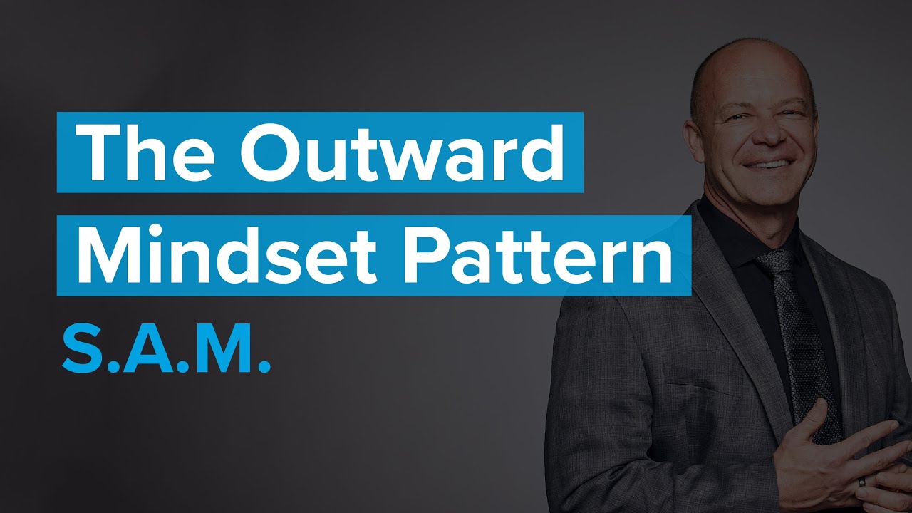 The Outward Mindset Pattern (S.A.M.) | Arbinger Webinar