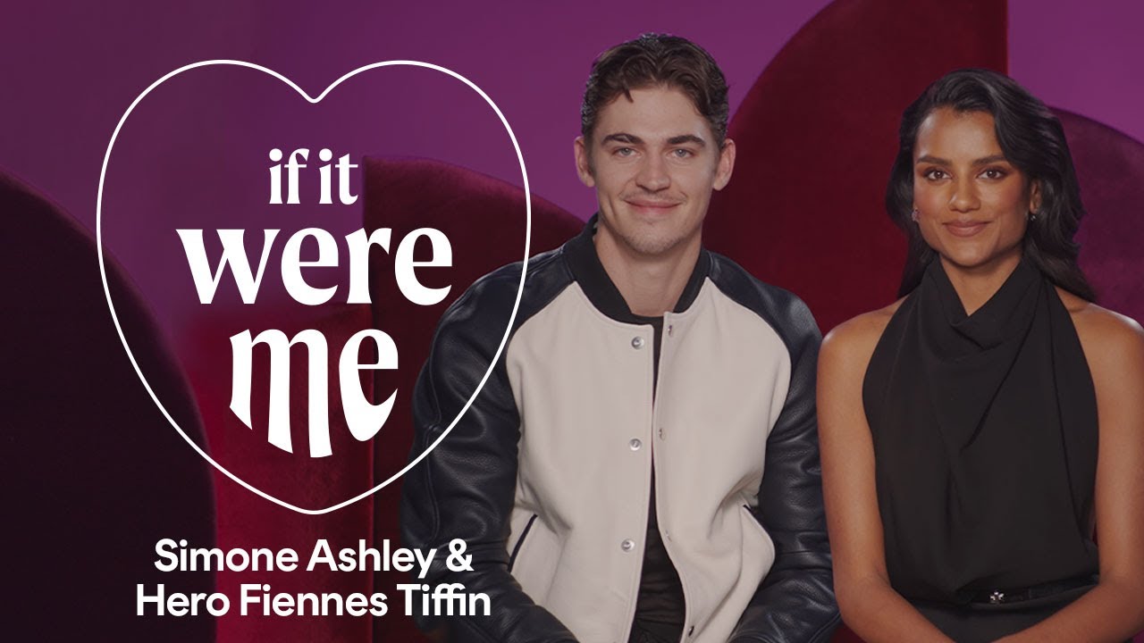 Hero Fiennes Tiffin and Simone Ashley Don’t Have Time for Drama | If It Were Me | Cosmopolitan