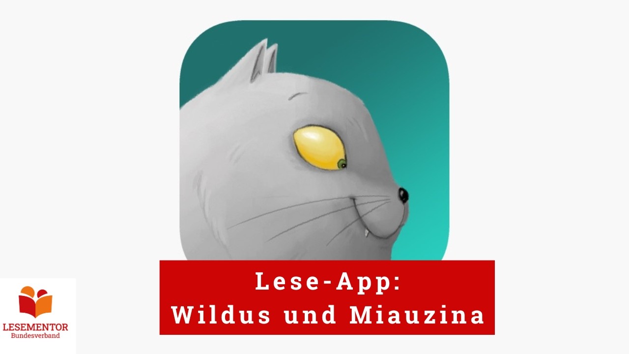 App zum Lesen: Wildus und Miauzina