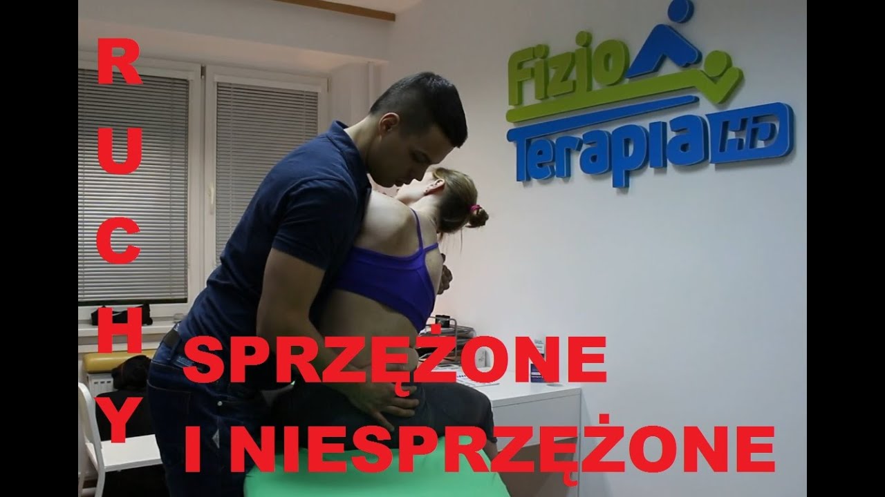 Ruchy sprzężone i niesprzężone kręgosłupa #52 FizjoTerapia HD