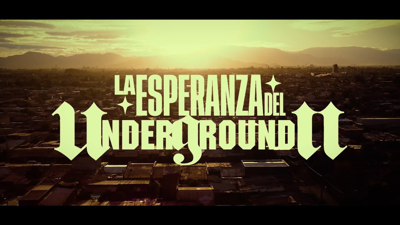 LA ESPERANZA DEL UNDERGROUND II