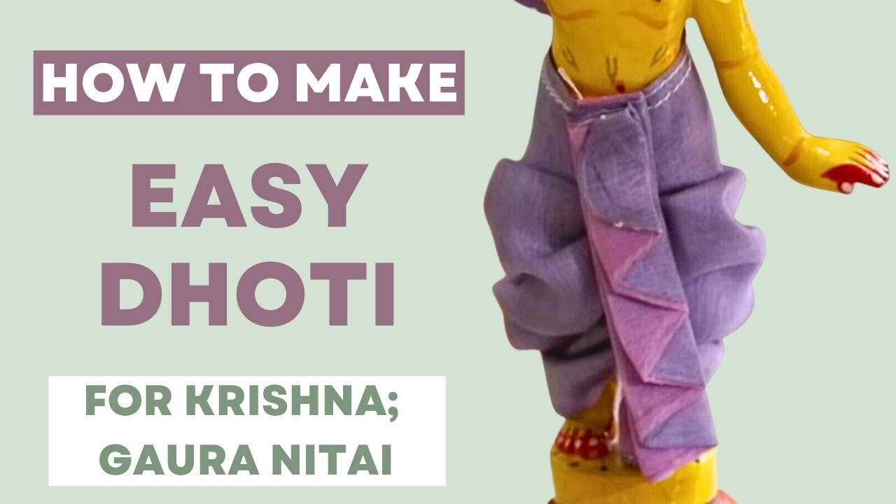 EASY Dhoti for Krishna or for Gaura Nitai Deities | Deity Outfits