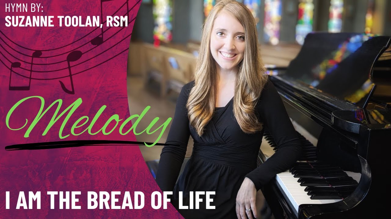 I Am the Bread of Life (Melody)