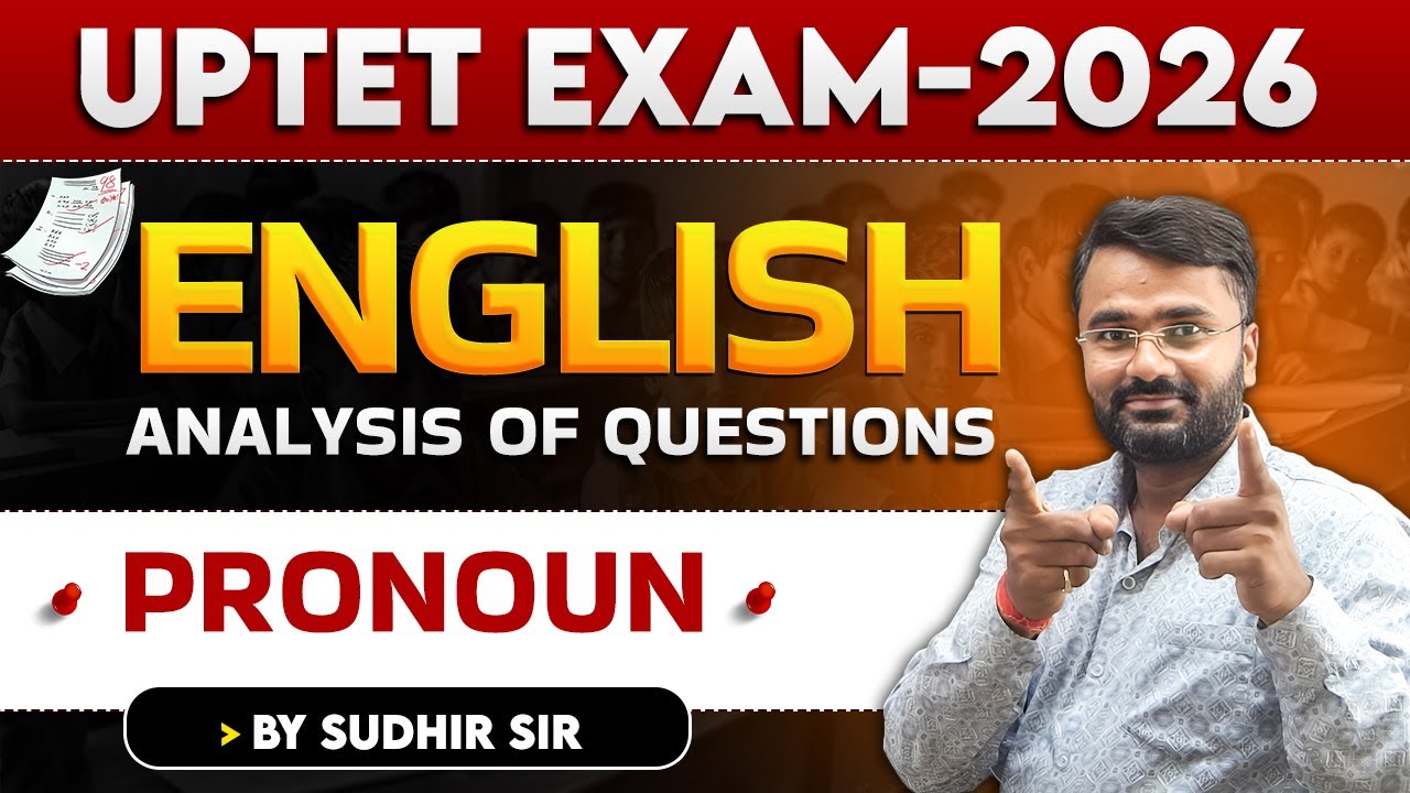 UPTET EXAM 2026 | ENGLISH |  Analysis Of Questions | BY SUDHIR SIR