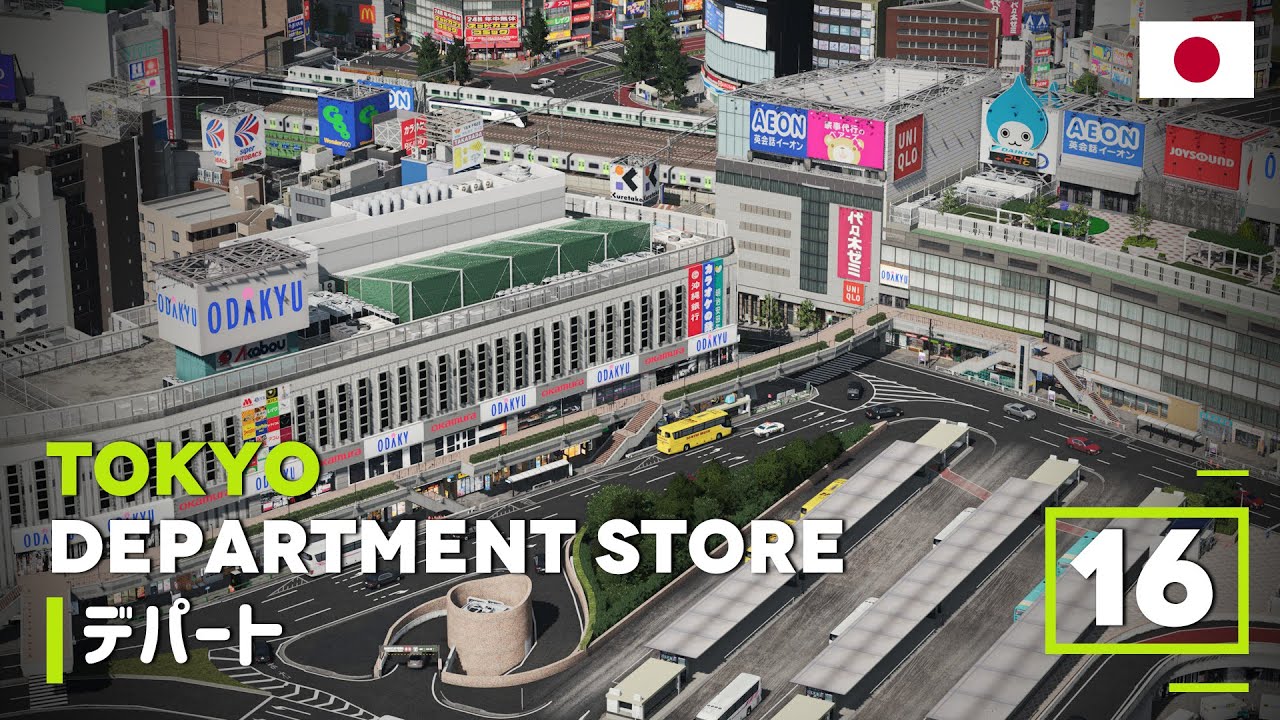 Department store : Cities skylines : Tokyo [EP 16]