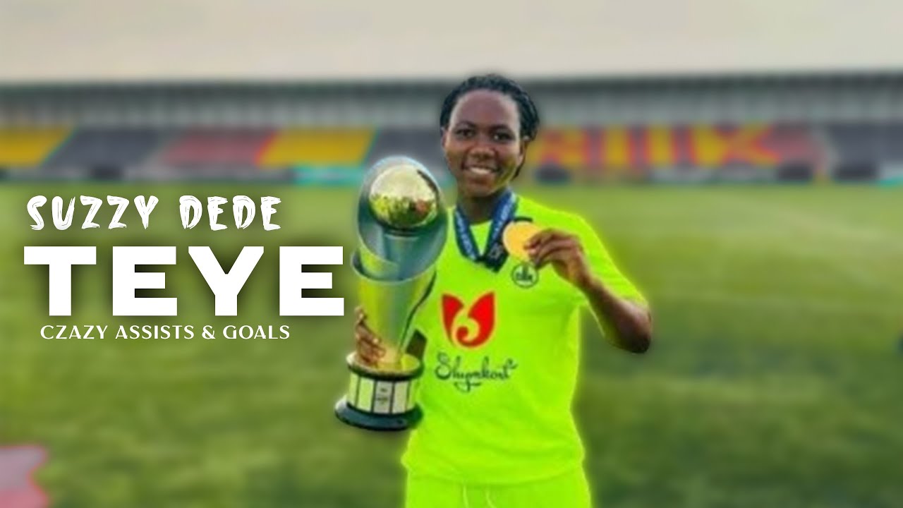 Suzzy Dede Teye is OUTSTANDING 🔥 ●  🇬🇭 Best Assists , Skills & Goals