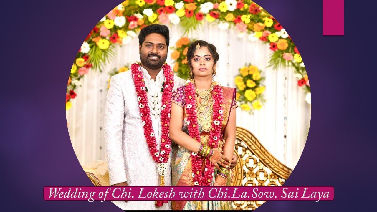 Wedding of Chi. Lokesh with Chi.La.Sow. Sai Laya