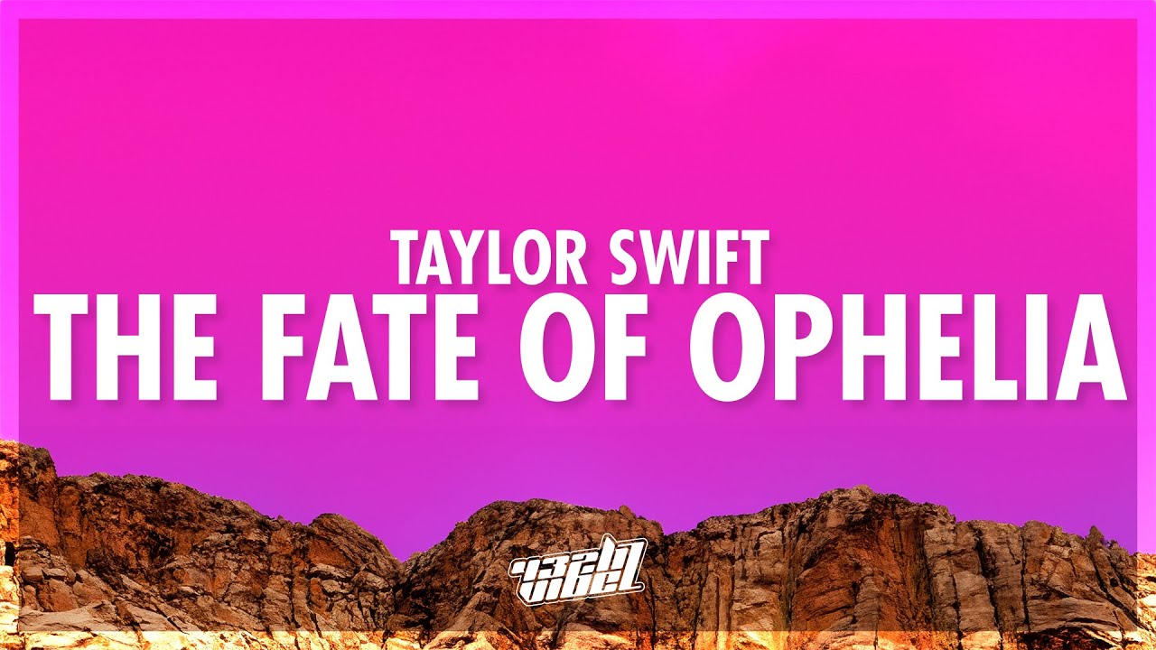 Taylor Swift - The Fate of Ophelia (Lyrics) (432Hz)