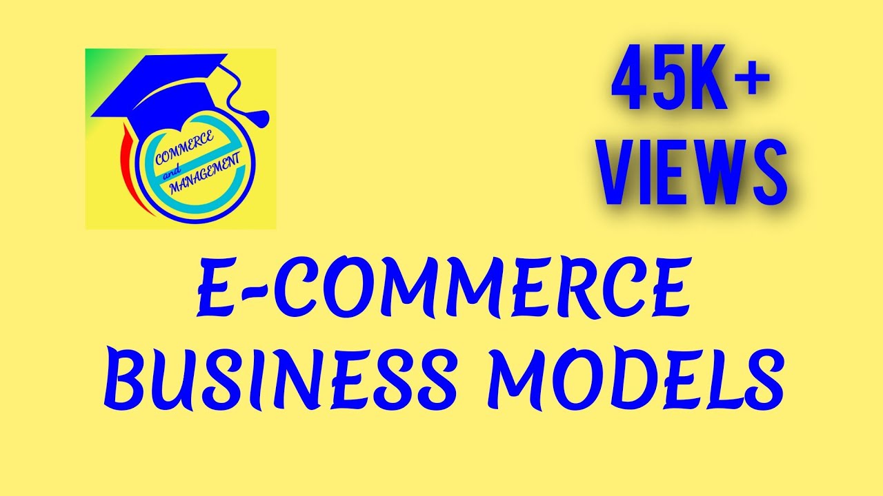E-commerce Business Models