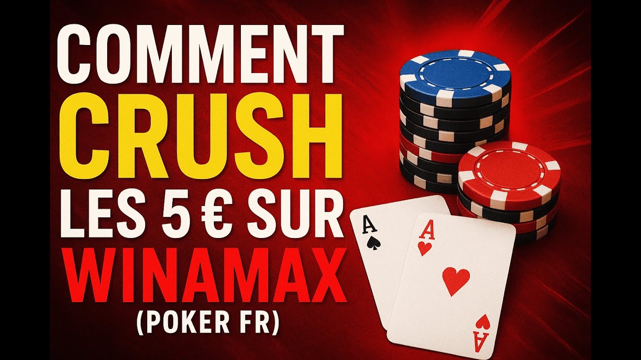Comment CRUSH les 5€ sur WINAMAX (Poker FR)